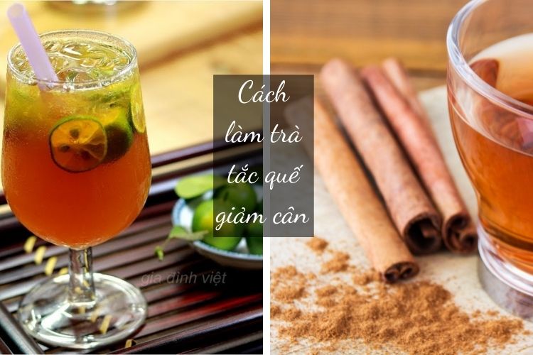 Công thức làm trà tắc quế giảm cân