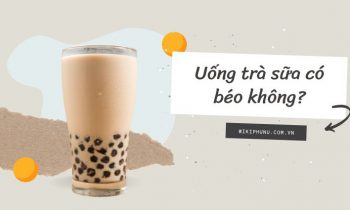 Uống tà sữa có béo không?