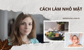 Cách làm nhỏ mặt