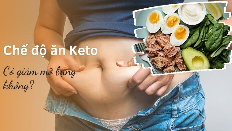 ăn keto có giảm mỡ bụng không