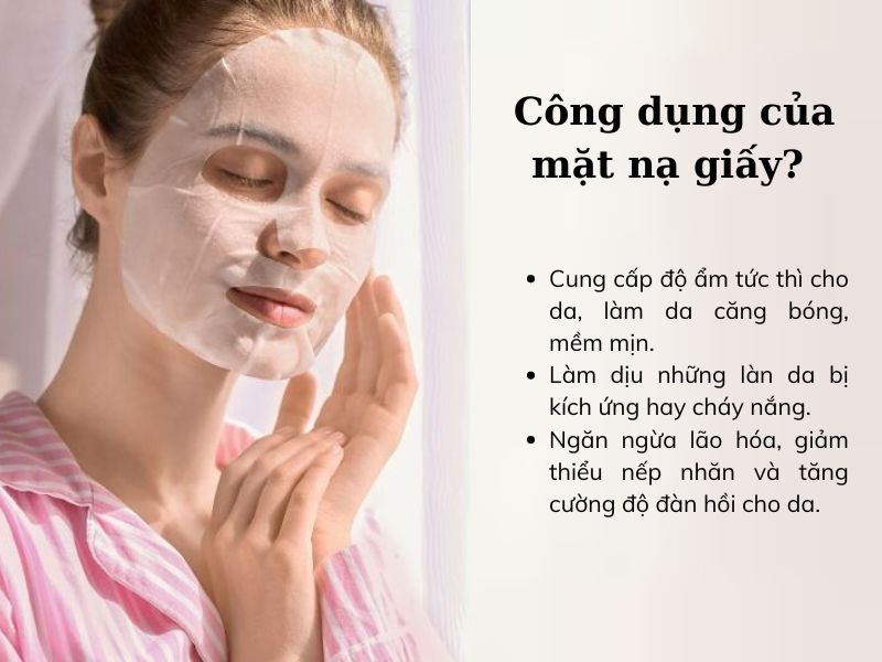 công dụng của mặt nạ giấy 